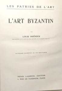 L'Art Byzantin. Le Parties de l'Art. Ouvrage illustré de 106 gravures
