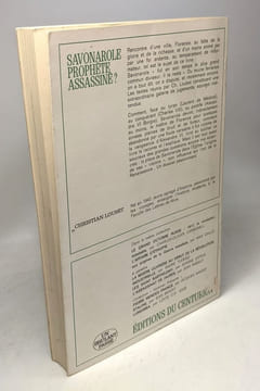 Savonarole prophète assassiné? Collection Un Brûlant Passé. Loubet Christian