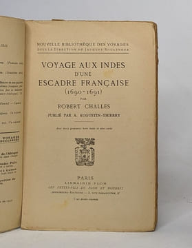 Voyage aux indes d'une escadre française (1690-1691). Challes Robert