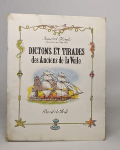 Dictons et tirades des anciens de la voile