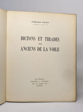 Dictons et tirades des anciens de la voile. Hayet Armand
