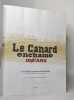 Le Canard enchaîné les Cent un ans ((nvlle édition)): Un siècle d'articles et de dessins. Collectif Rambaud Patrick Martin Laurent Comment Bernard