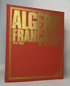 Algérie française 1942-1962