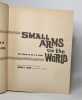 Small arms of the world - a basic manual of military small arms. Smith