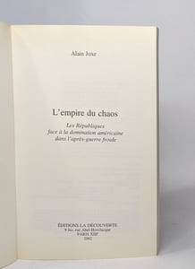L'empire du chaos. les républiques face à la domination américaine dans l'après-guerre froide