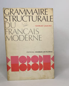 Grammaire structurale du français moderne