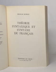 Théorie syntaxique et syntaxe du français