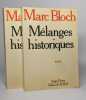 Mélanges historiques - tomes I et II. Bloch Marc