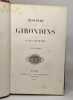 Histoire des girondins en 8 volumes (2 volumes par ouvrage). A. De Lamartine