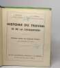 Histoire du travail et de la civilisation - dernière année de scolarité primaire. Lefranc Bouglé