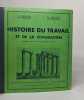 Histoire du travail et de la civilisation - dernière année de scolarité primaire. Lefranc Bouglé