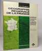 Géographie régionale de la france. Chabot Georges