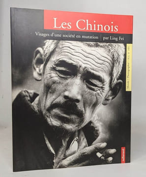 LES CHINOIS. Benaïm Laurence Ling Fei