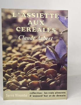 L'assiette aux céréales. Aubert Claude
