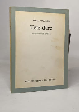 Tête dure. Oraison Marc