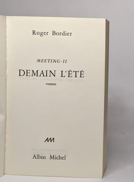 Demain l'été. Bordier Roger