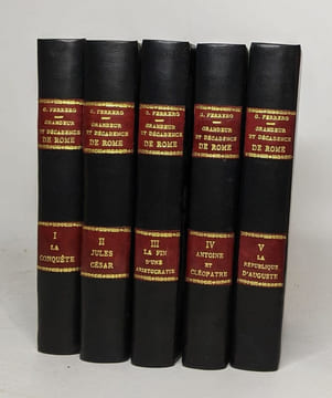 Grandeur et décadence de rome: I La conquête / II Jules César / III La fin d'une aristocratie / IV Antoine et Cléopatre / V La république d'auguste. ...