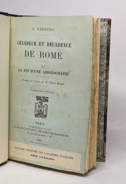 Grandeur et décadence de rome: I La conquête / II Jules César / III La fin d'une aristocratie / IV Antoine et Cléopatre / V La république d'auguste. ...