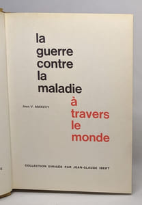 La guerre contre la maladie à travers le monde