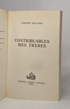 Contribuables mes frères. Bouvard Philippe