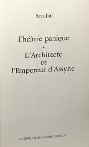 Théâtre panique L'architecte et l'empereur d'Assyrie