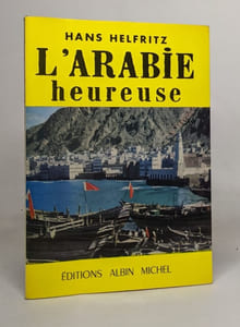 L'arabie heureuse