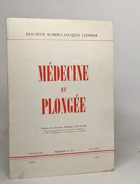 Médecine et plongée. Lederer Robert-jacques