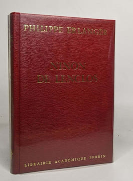 Ninon de lenclos et ses amis. Erlanger Philippe