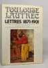 Lettres. De Toulouse-Lautrec Henri