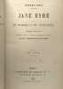 Jane eyre ou les mémoires d'une institutrice TOME PREMIER + SECOND (compilés en un volume) - traduit par Lesbazeilles Souvestre. Currer Bell Charlotte ...