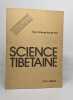 Science tibétaine. Fuly Tchang-young-pan