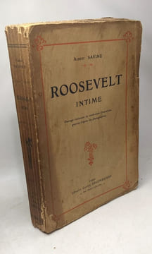 Roosevelt intime. SAVINE (Albert)