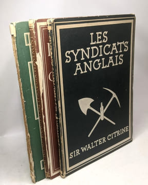 Chateaux et manoirs en Angleterre (1947) + L'Angleterre et son gouvernement (1945) + Les syndicats anglais (1945) --- 3 livres collection l'Angleterre ...