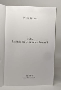 1989 : l'année où le monde a basculé. Grosser Pierre