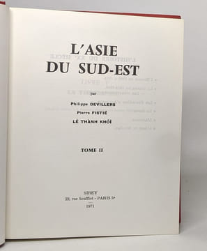 L'asie du sud-est en 2 volumes. PERRIN Fischer Devilliers Fistié Cayrac-blanchard Thanh Khoi