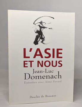 L'Asie et nous. Domenach Jean-Luc