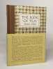 The Book of Tea Classic Edition. Kakuzo Okakura Grilli Elise