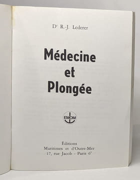 Médecine et plongée. Lederer Robert Jacques