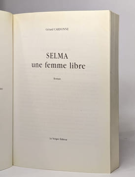 Selma: Une femme libre. Cardonne Gérard