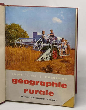 Lot de 5 ouvrages de Pierre George: précis de géographie urbaine / sociologie et géographie / précis de géographie économique / La géographie active / ...