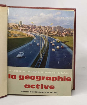 Lot de 5 ouvrages de Pierre George: précis de géographie urbaine / sociologie et géographie / précis de géographie économique / La géographie active / ...