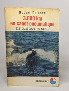 3000 kilomètres en canot pneumatique - de Djibouti à Suez