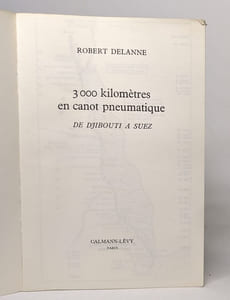 3000 kilomètres en canot pneumatique - de Djibouti à Suez
