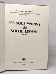 Les Sous-Marins du Soleil Levant 1941-1945