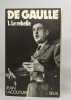 De Gaulle 1. le rebelle 1890-1944. Jean Lacouture