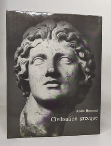 Civilisation grecque - d'Euripide à Alexandrie
