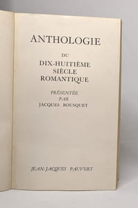 Anthologie du dix-huitième siècle romantique