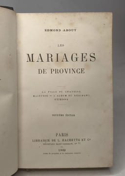 Les mariages de province. La fille du Chanoine - Mainfroi - L'album du régiment - Etienne - 2e édition. About Edmond