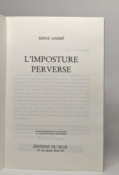 L'Imposture perverse. Andre Serge