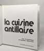 La Cuisine Antillaise. Folco Michel Negre Andre